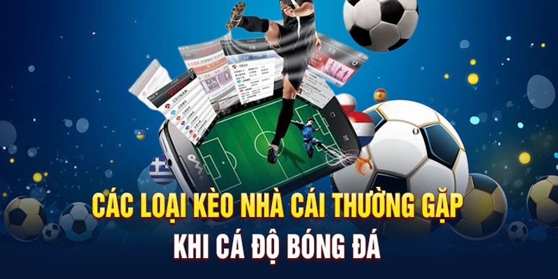 Những hình thức nhận định kèo đá banh nhà cái nổi bật